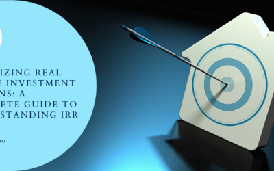Understanding IRR in Real Estate Investments: Maximize Your Returns