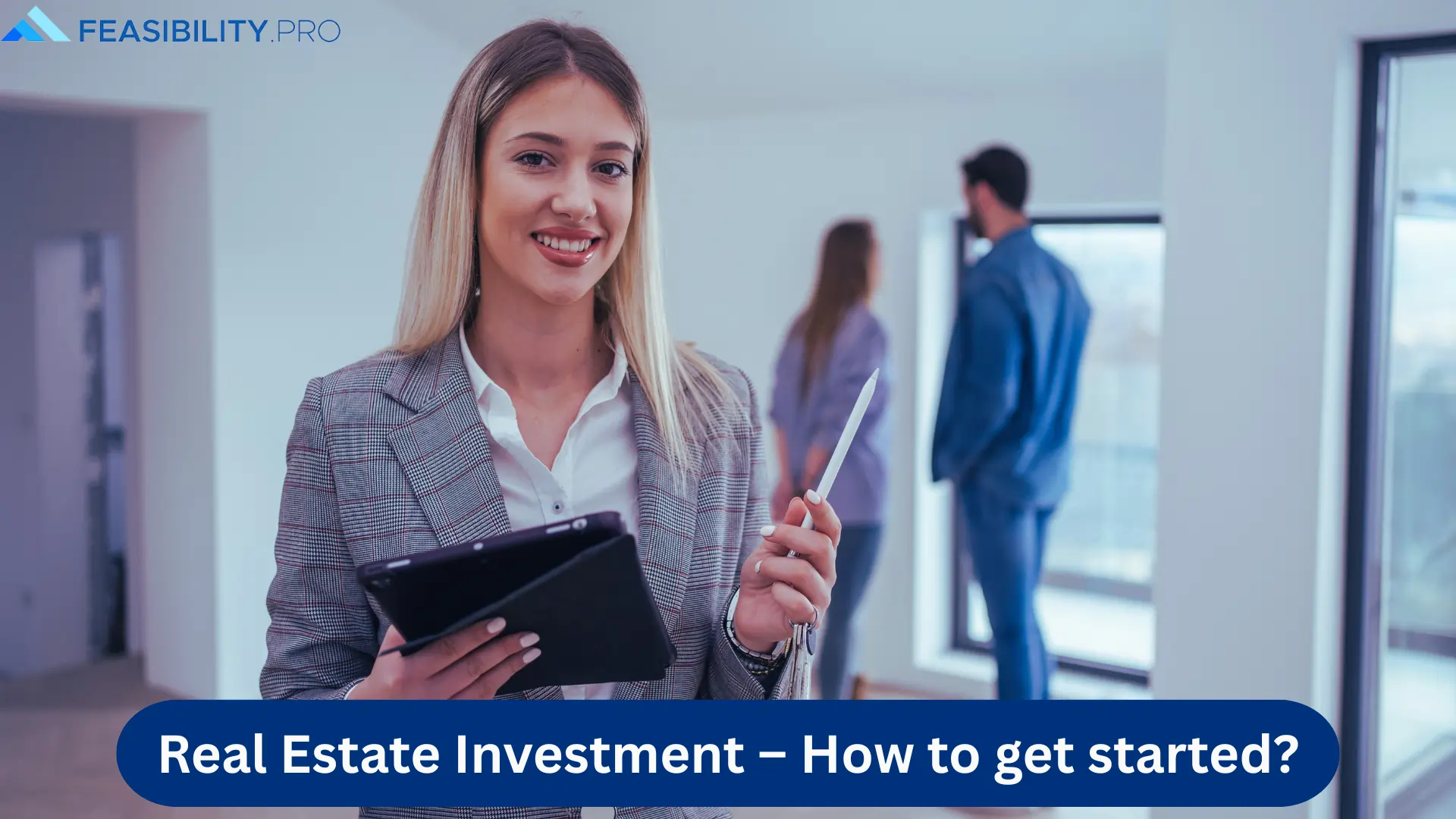 Real Estate Investment – How to get started?
