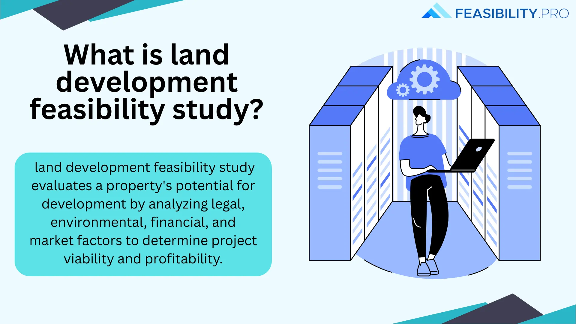 What is land development feasibility study?