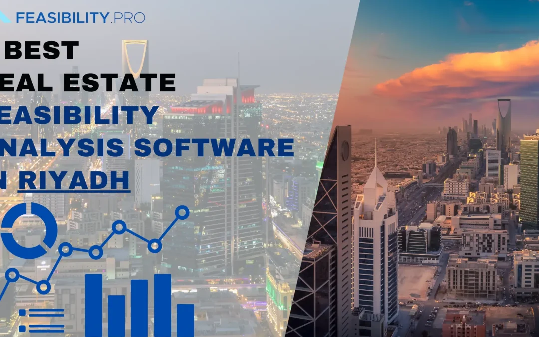 5 Best Real Estate Feasibility Analysis Software in Riyadh