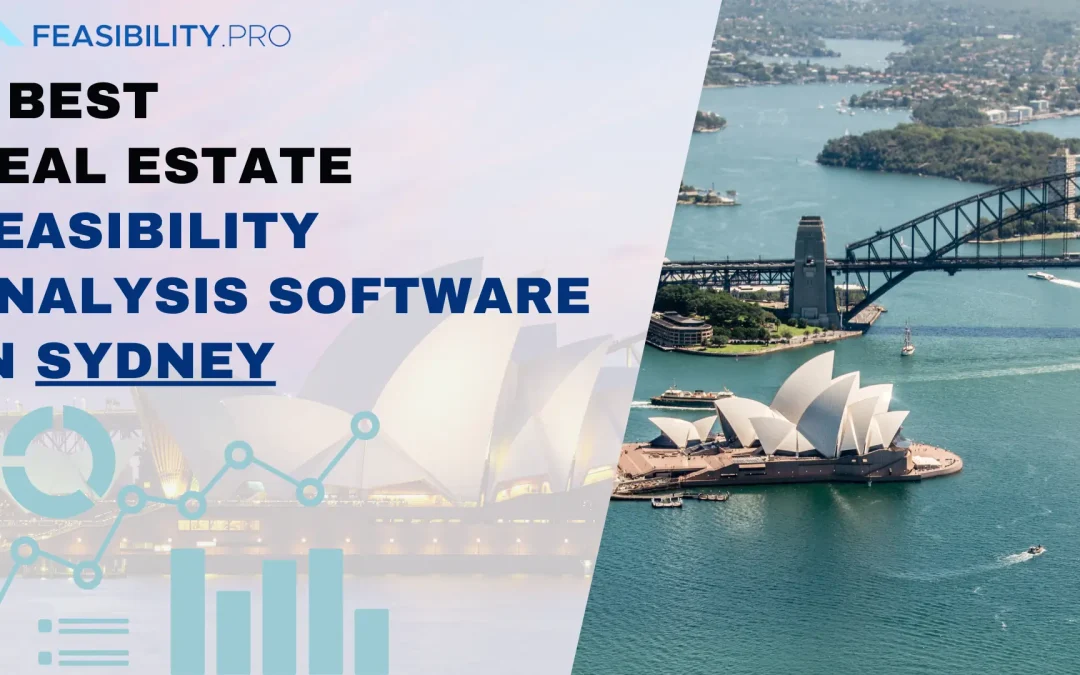 5 Best Real Estate Feasibility Analysis Software in Sydney