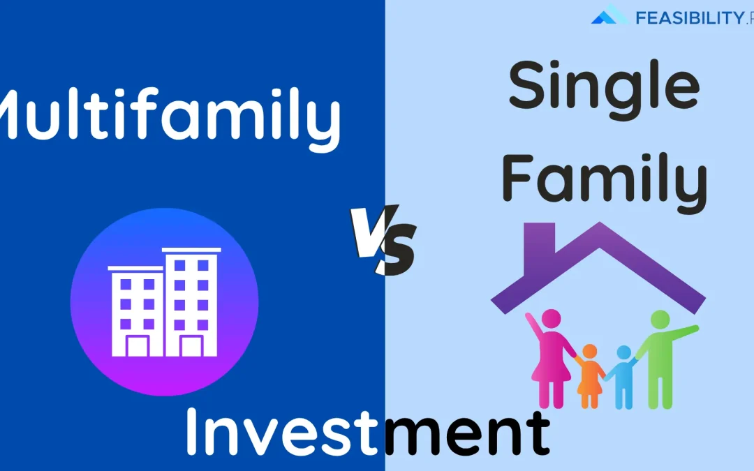 Multifamily vs Single Family Investment? Guide for Real Estate Investors